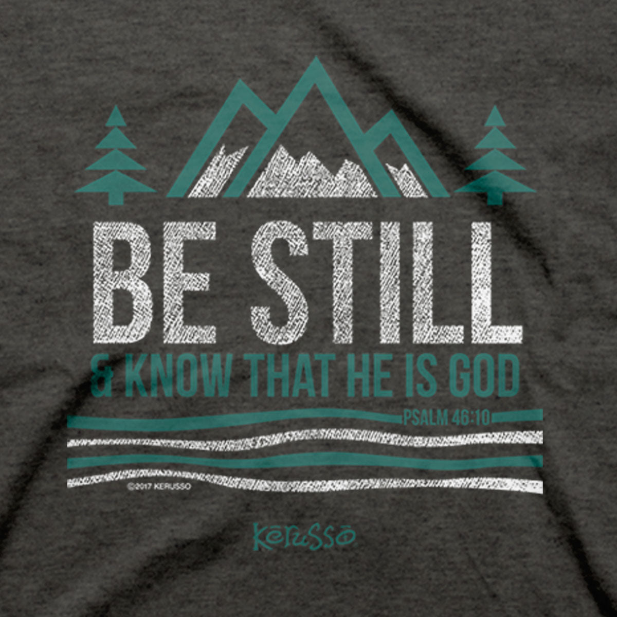 Kerusso Christian T-Shirt Be Still And Know Kerusso® apparel Mens Short Sleeve T-shirt Women's