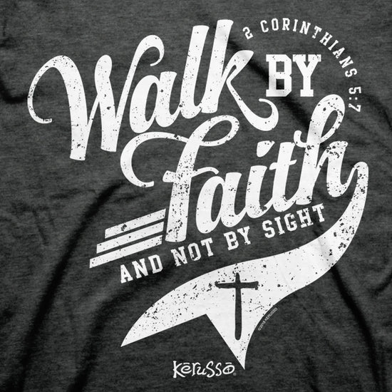 Kerusso Christian T-Shirt Walk By Faith Kerusso® apparel Mens Short Sleeve T-shirt Women's