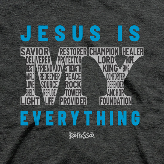 Kerusso Christian T-Shirt Jesus Is My Everything Kerusso® apparel Mens T-shirt Women's