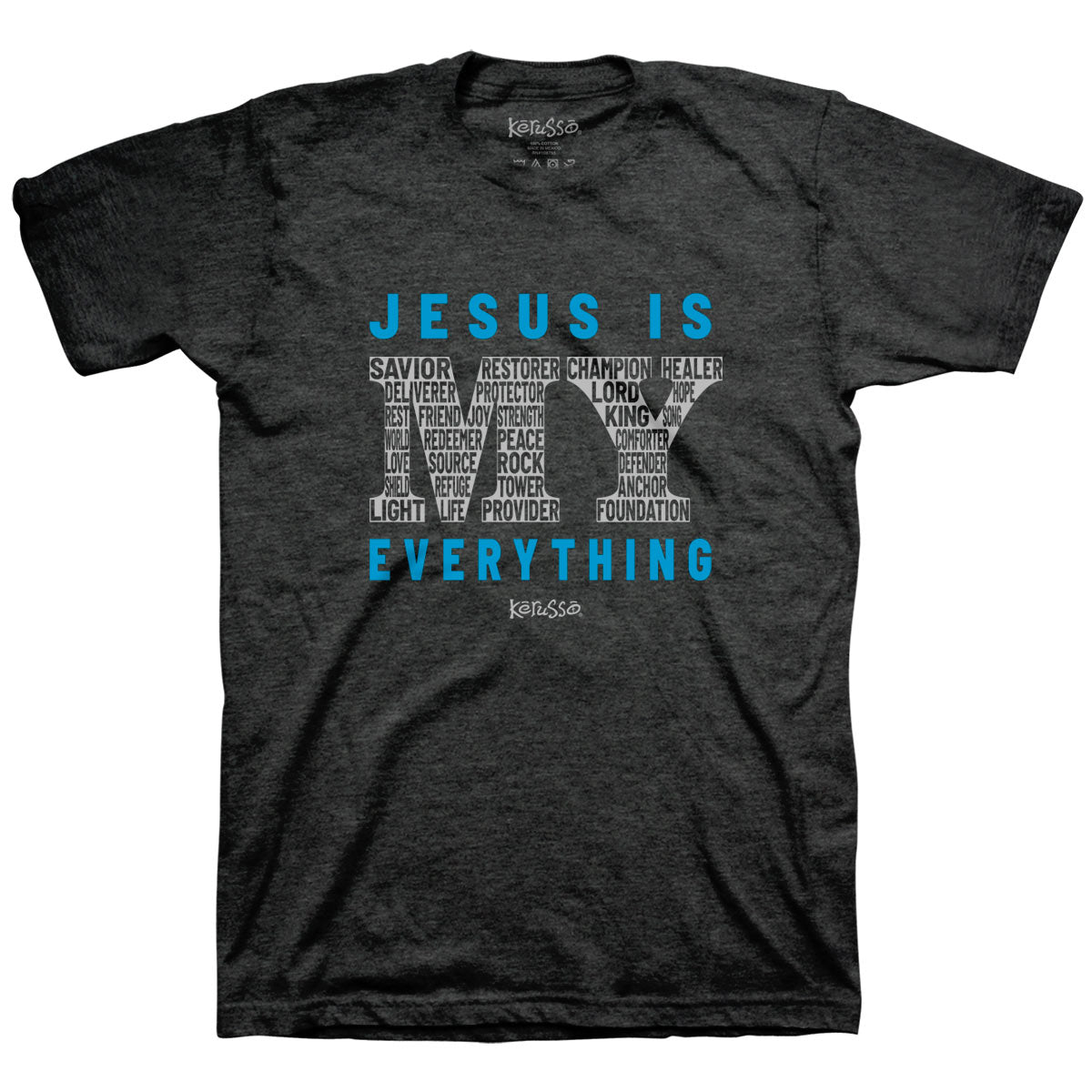 Kerusso Christian T-Shirt Jesus Is My Everything Kerusso® apparel Mens T-shirt Women's