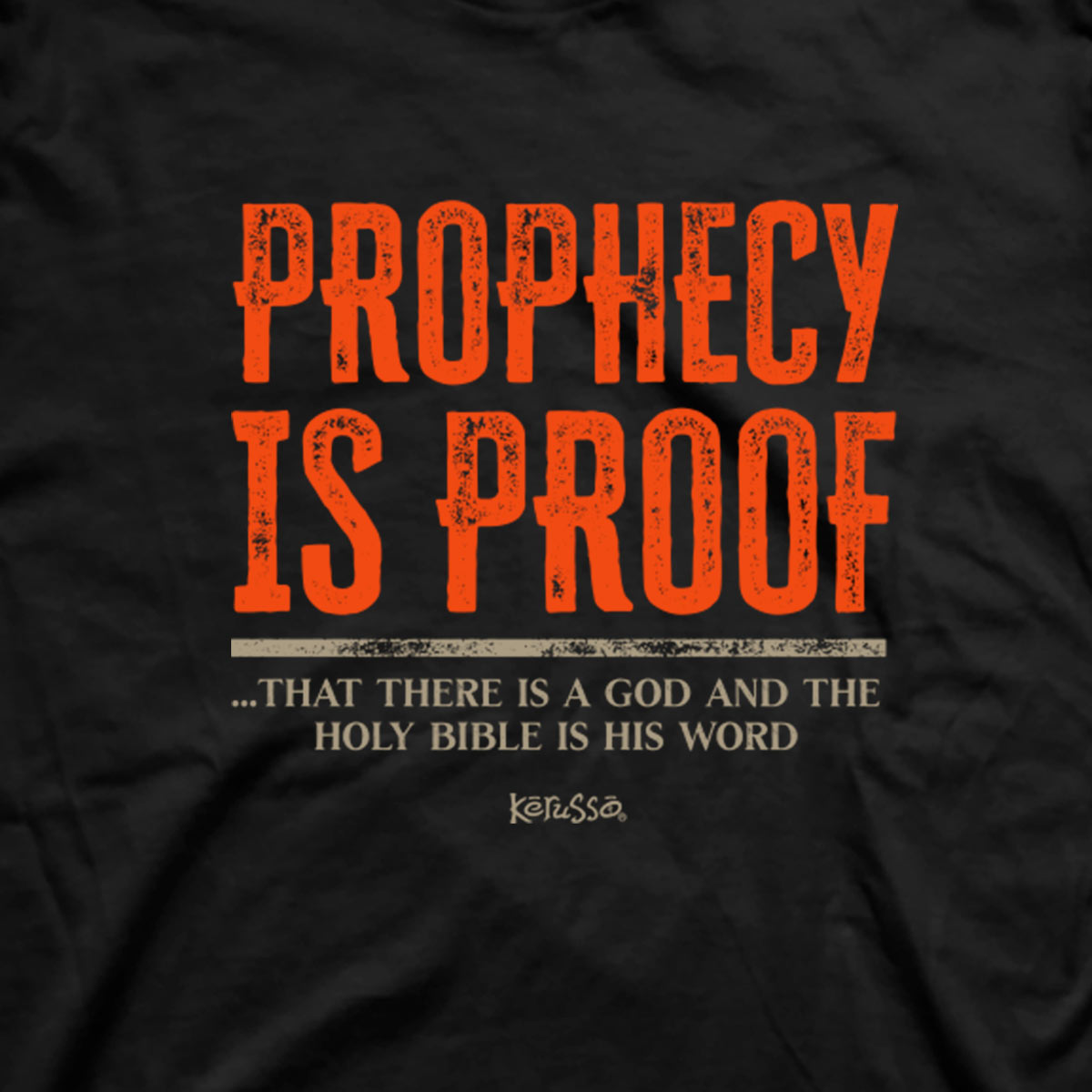 Kerusso Christian T-Shirt Prophecy Is Proof Kerusso® apparel Mens T-shirt Women's