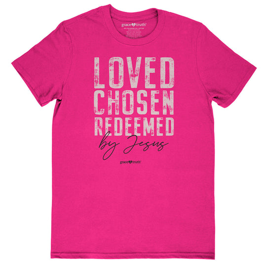 grace & truth Womens T-Shirt Loved Chosen Redeemed grace & truth® apparel T-shirt Women's