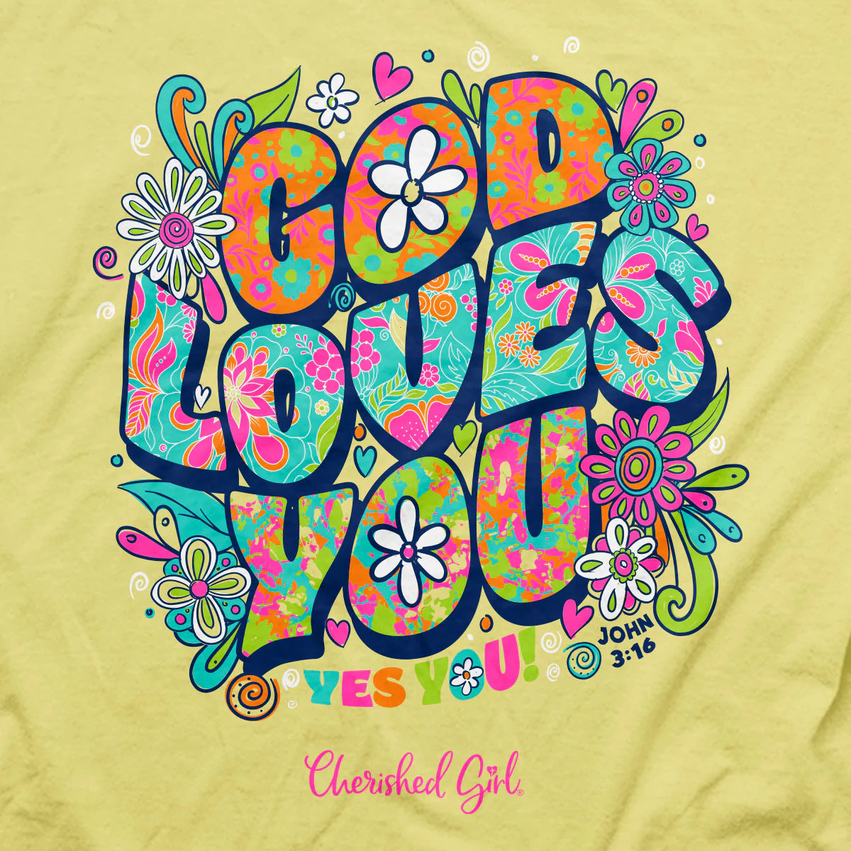 Cherished Girl Womens T-Shirt God Loves You Cherished Girl® Apparel Short Sleeve T-shirts Women's