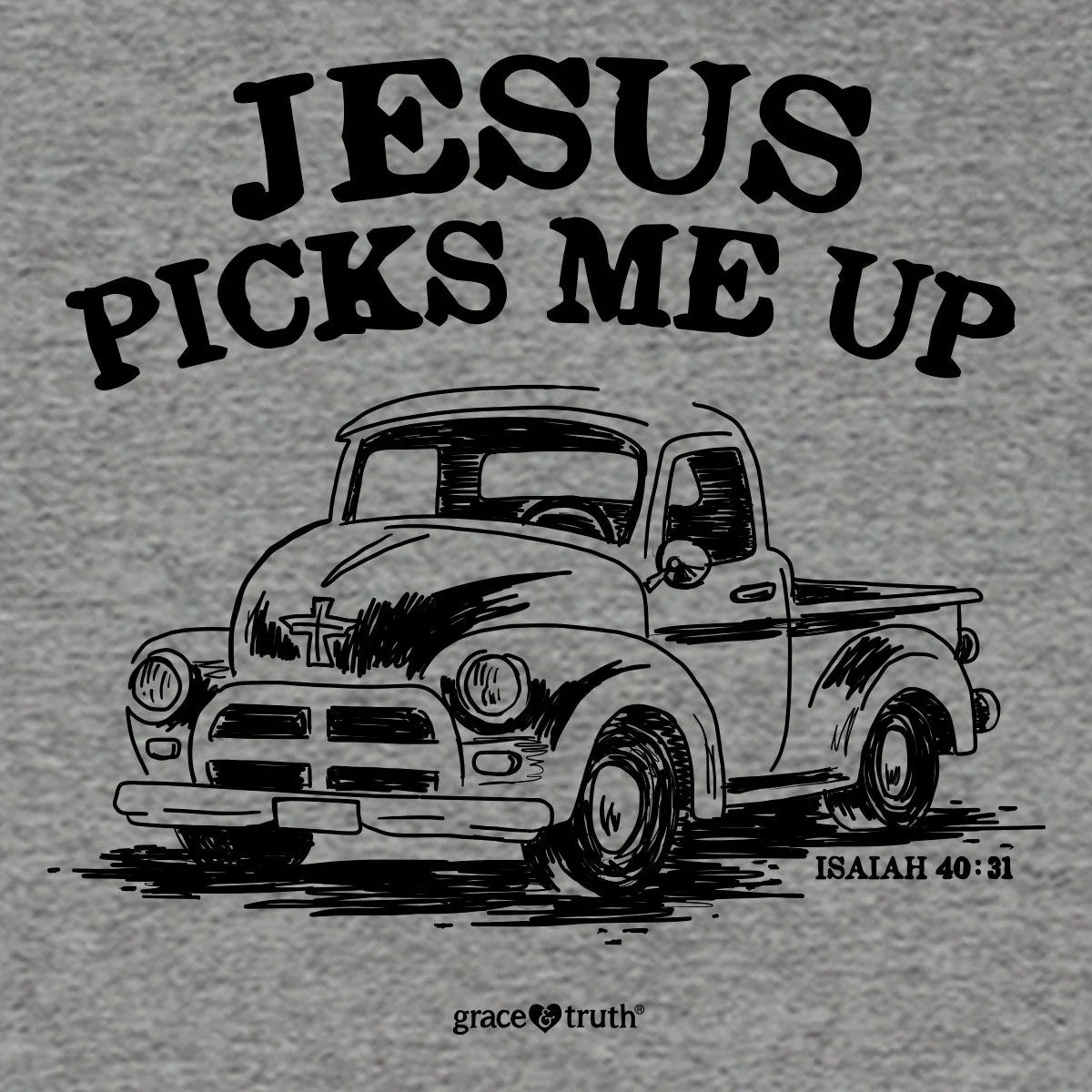 grace & truth Womens T-Shirt Jesus Picks Me Up grace & truth® Apparel Short Sleeve T-shirts Women's