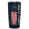 HOLD FAST 20 oz Stainless Steel Tumbler 76 Flag HOLD FAST® accessories Mens New Tumblers/Cups